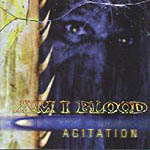 Am I Blood . Agitation