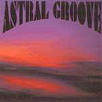 Astral Groove