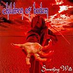 Children of Bodom . Something Wild
