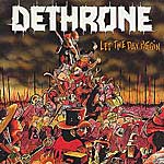 Dethrone . Let the Day Begin