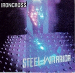 Ironcross . Steel Warrior