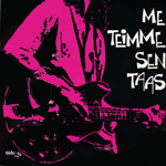 Me Teimme Sen Taas