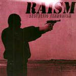 Raism . Aesthetic Terrorism