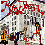 Rosy Dream . Bitch Is Back